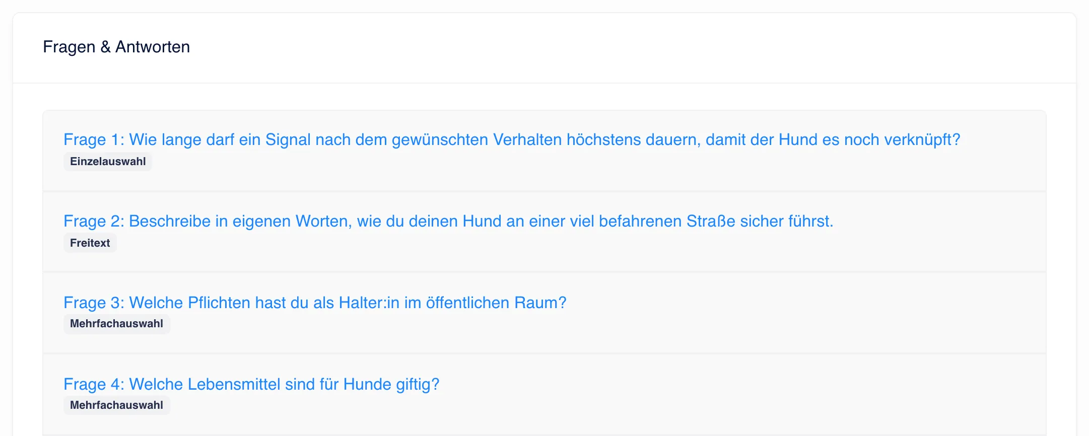 Fragenpool „Sachkunde Hundehaltung“: vier Fragen als Einzelauswahl, Freitext und Mehrfachauswahl, zum Beispiel „Welche Lebensmittel sind für Hunde giftig?“ (Beispieldaten)